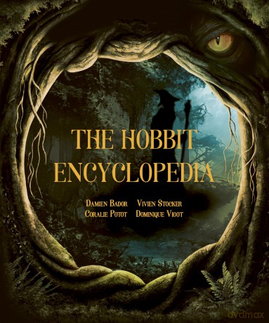 The Hobbit Encyclopedia - Damien Bador [KSIĄŻKA]