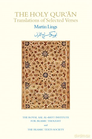 The Holy Qur'an: Translations of Selected Verses - Martin Lings [KSIĄŻKA]