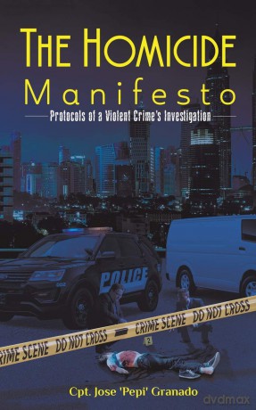 The Homicide Manifesto - Cpt Jose 'pepi' Granado [KSIĄŻKA]