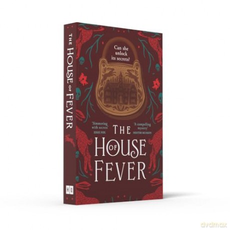 The House of Fever: A spellbinding new gothic historical mystery full of secrets and twists for 2024 - Polly Crosby [KSIĄŻKA]