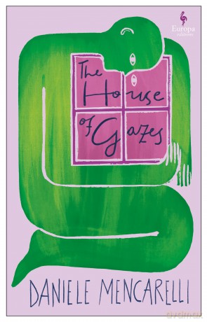 The House of Gazes - Daniele Mencarelli [KSIĄŻKA]