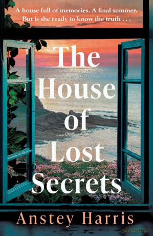 The House of Lost Secrets - Anstey Harris [KSIĄŻKA]