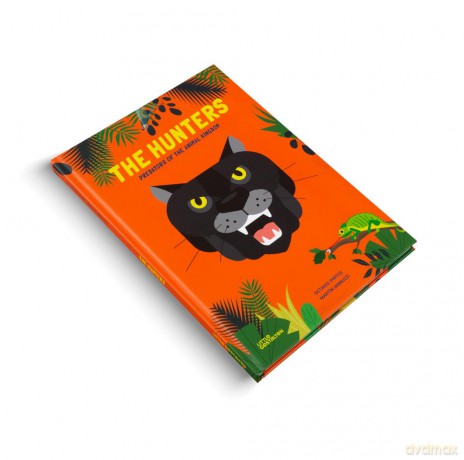 The Hunters: Predators of the Animal Kingdom - Octavio Pintos [KSIĄŻKA]