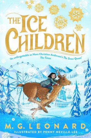 The Ice Children: The must-read magical mystery winter adventure for all the family - M. G. Leonard [KSIĄŻKA]
