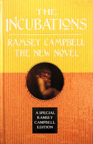 The Incubations (Special Ramsey Campbell Edition) - Ramsey Campbell [KSIĄŻKA]
