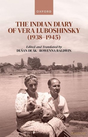 The Indian Diary of Vera Luboshinsky (1938-1945) - Vera Luboshinsky [KSIĄŻKA]