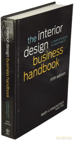 The Interior Design Business Handbook: A Complete Guide to Profitability - Mary V. Knackstedt [KSIĄŻKA]