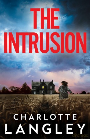 The Intrusion - Charlotte Langley [KSIĄŻKA]