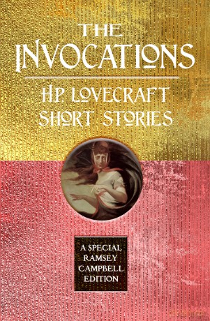 The Invocations: H.P. Lovecraft Short Stories (Special Ramsey Campbell Edition) - H.P. Lovecraft [KSIĄŻKA]