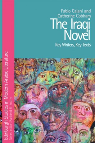 The Iraqi Novel: Key Writers, Key Texts (Edinburgh Studies in Modern Arabic Literature) - Fabio Caiani [KSIĄŻKA]