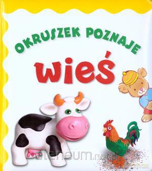 Okruszek poznaje - Wieś [KSĄŻKA]