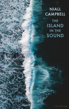 The Island in the Sound - Niall Campbell [KSIĄŻKA]