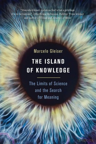 The Island of Knowledge: The Limits of Science and the Search for Meaning - Marcelo Gleiser [KSIĄŻKA]