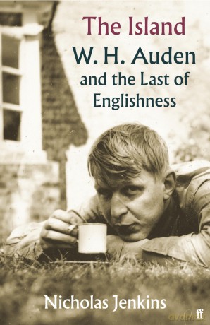The Island: W. H. Auden and the Last of Englishness - Nicholas Jenkins [KSIĄŻKA]