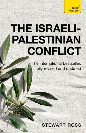The Israeli-Palestinian Conflict: Teach Yourself (Teach Yourself Educational) - Stewart Ross [KSIĄŻKA]