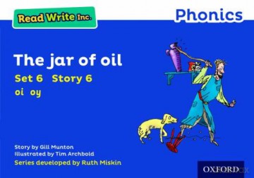 The Jar of Oil (Blue Set 6 Storybook 6) (Read Write Inc. Phonics) - Gill Munton [KSIĄŻKA]