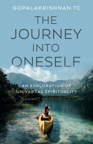The Journey into Oneself: An Exploration of Universal Spirituality - Gopalakrishnan TC [KSIĄŻKA]