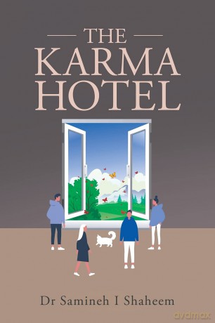 The Karma Hotel - Dr. Samineh I Shaheem [KSIĄŻKA]