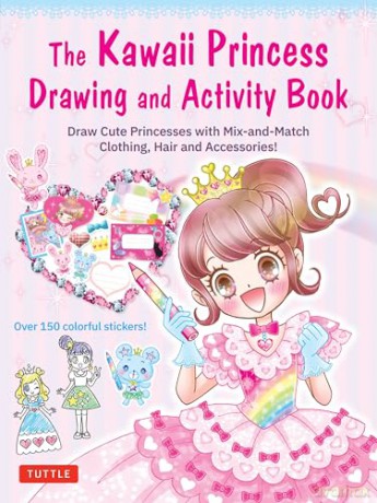The Kawaii Princess Drawing and Activity Book: Draw Cute Princesses with Mix-and-Match Clothing, Hair and Accessories! (With 150 colorful stickers) [KSIĄŻKA]