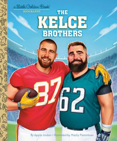 The Kelce Brothers: A Little Golden Book Biography - Apple Jordan [KSIĄŻKA]