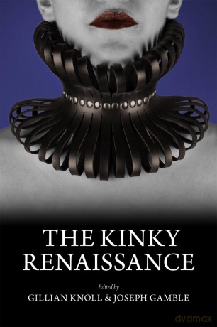The Kinky Renaissance - Gillian Knoll [KSIĄŻKA]