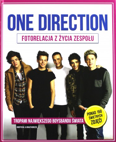 One Direction. Fotorelacja z życia zespołu [KSĄŻKA]