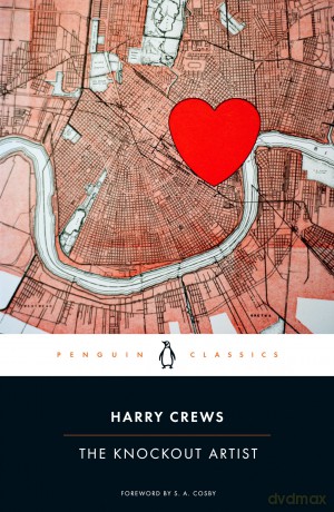 The Knockout Artist (Penguin Classics) - Harry Crews [KSIĄŻKA]