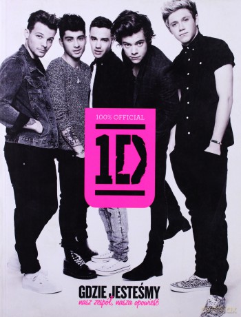 One Direction. Gdzie jesteśmy: nasz zespół... [KSĄŻKA]