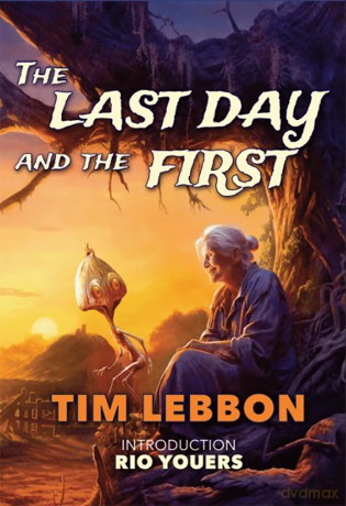 The Last Day and the First - Tim Lebbon [KSIĄŻKA]