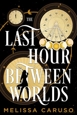 The Last Hour Between Worlds (The Echo Archives) - Melissa Caruso [KSIĄŻKA]