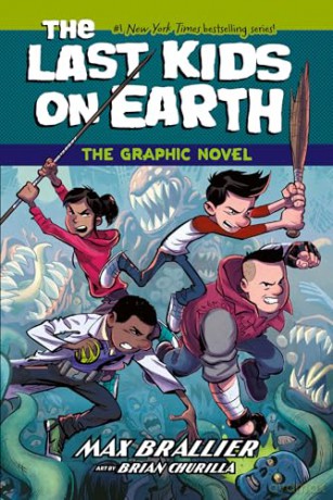The Last Kids on Earth: The Graphic Novel: The New York Times children's no.1 bestseller - now a full-colour graphic novel!: Book 1 - Max Brallier [KSIĄŻKA]