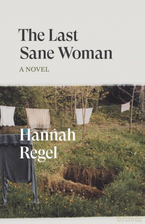 The Last Sane Woman (Verso Fiction) - Hannah Regel [KSIĄŻKA]