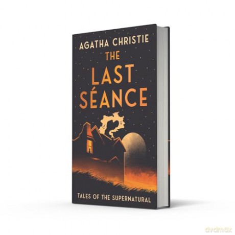 The Last Séance: Tales of the Supernatural (Collins Chillers) - Agatha Christie [KSIĄŻKA]