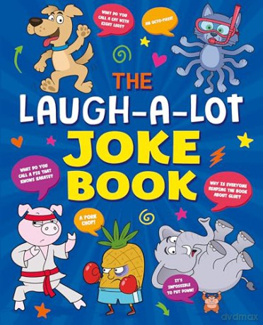 The Laugh-a-Lot Joke Book: Over 1,000 Eye-Wateringly Funny Jokes! - Kay Barnham [KSIĄŻKA]