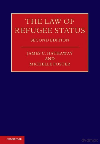 The Law of Refugee Status - James C. Hathaway [KSIĄŻKA]