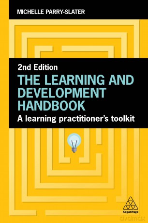 The Learning and Development Handbook: A Learning Practitioner's Toolkit - Michelle Parry-Slater [KSIĄŻKA]