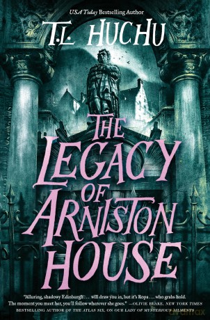 The Legacy of Arniston House: 4 (Edinburgh Nights) - T L Huchu [KSIĄŻKA]
