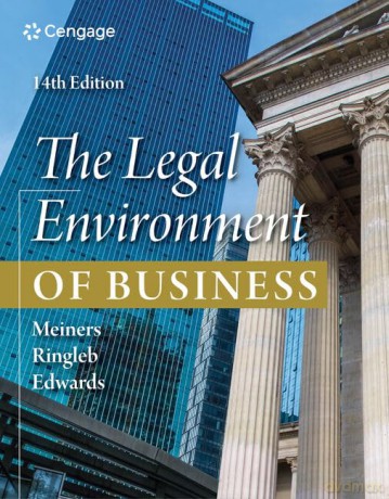The Legal Environment of Business (Mindtap Course List) - Roger E. Meiners [KSIĄŻKA]