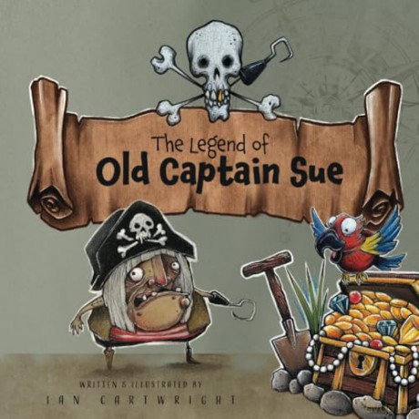 The Legend of Old Captain Sue - Ian Cartwright [KSIĄŻKA]