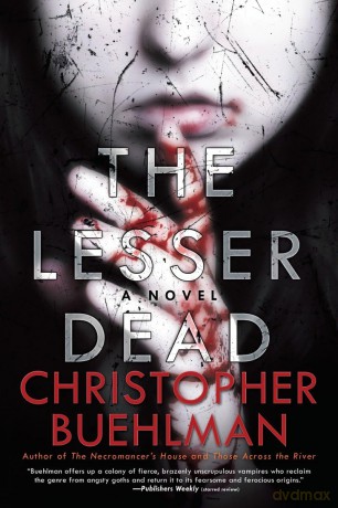 The Lesser Dead - Christopher Buehlman [KSIĄŻKA]