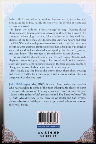 The Life and Travels of Isabella Bird: The Fearless Victorian Adventurer (Trailblazing Women) - Jacki Hill-Murphy [KSIĄŻKA]
