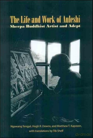 The Life and Work of Auleshi: Sherpa Buddhist Art and Adept - Ngawang Tengye [KSIĄŻKA]