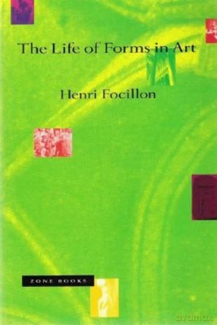 The Life Forms in Art (Zone Books) - Henri Focillon [KSIĄŻKA]