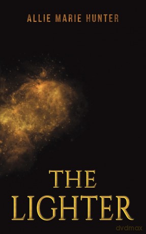 The Lighter - Allie Marie Hunter [KSIĄŻKA]
