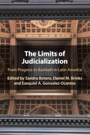 The Limits of Judicialization: From Progress to Backlash in Latin America - Sandra Botero [KSIĄŻKA]