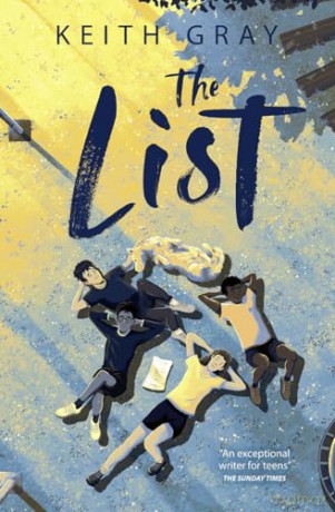The List: a life-affirming teen tale from acclaimed author Keith Gray - Keith Gray [KSIĄŻKA]