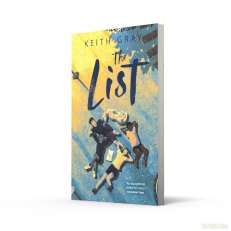 The List: a life-affirming teen tale from acclaimed author Keith Gray - Keith Gray [KSIĄŻKA]