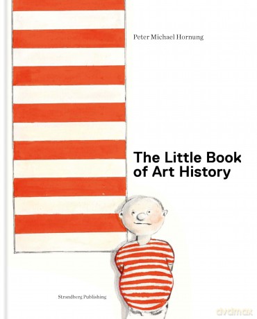 The Little Book of Art History - Peter Michael Hornung [KSIĄŻKA]