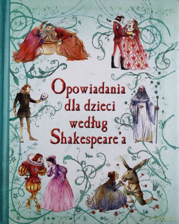 Opowiadania dla dzieci według Shakespeare'a [KSĄŻKA]