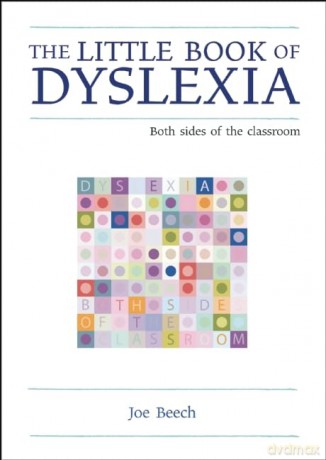 The Little Book of Dyslexia: Both sides of the classroom (The Little Books) - Joe Beech [KSIĄŻKA]